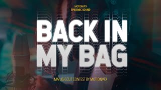 ISO INDIES - Back in My Bag | mMusicCut Contest @motionvfx @epidemicsound  #mmusiccut