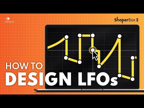 How To Design Your Own LFOs // ShaperBox Masterclass