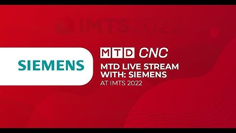 Siemens live stream from IMTS 2022 in Chicago