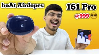 boAt Airdopes 161 Pro - Unboxing And Review | Is it best earbuds under 1000 Rs ?