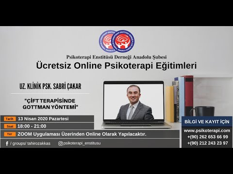 Uz. Psk. Sabri Çakar"Çift Terapisinde Gottman Yöntemi"