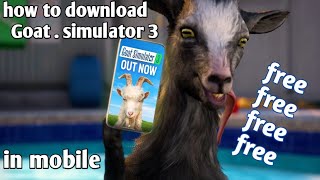 how to download goat simulator 3 in android mobiles /mobile me goat simulator 3 kaise download kare. screenshot 2