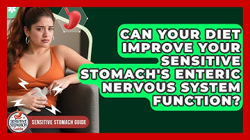 Can Your Diet Improve Your Sensitive Stomach