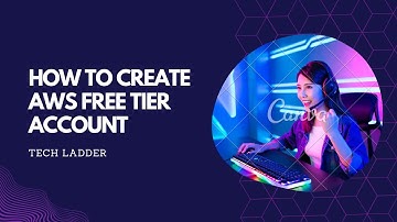 How to create an AWS Free tier account Step by Step | Tech Ladder | Start Smart | A beginner