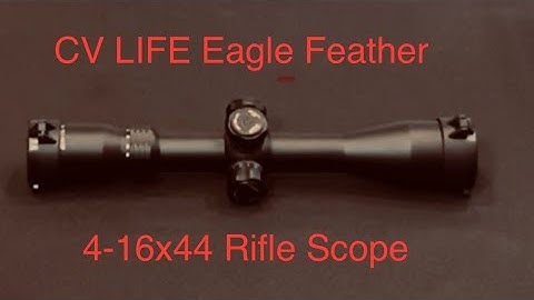 CVLIFE EagleFeather 4- 16X44 Rifle Scope Honest Review Unboxing