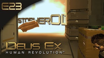 Deus Ex: Human Revolution [BLIND] - E23 - Robots Go Boom. (Gameplay and Walkthrough)