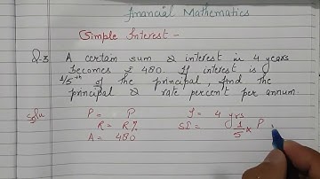 SIMPLE INTEREST (FINANCIAL MATHEMATICS) - MATHEMATICS B.COM CLASS 4