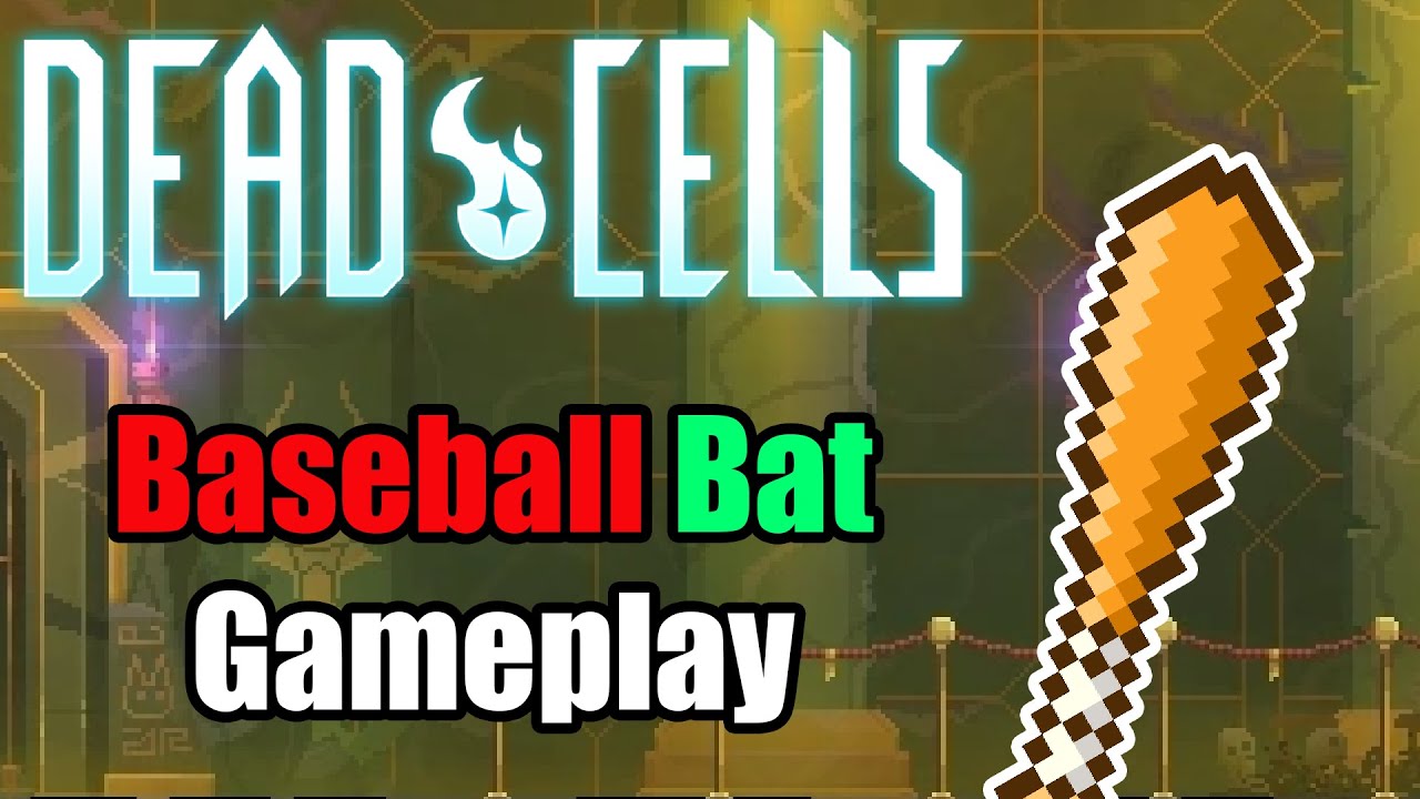 Dead Cells Baseball Bat Weapon Gameplay YouTube