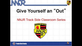 HPDE Presentation: Give Yourself an Out on Track