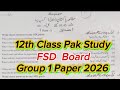 2nd year Pak study FSD board group 1 paper 2026 12th class Pak study group 1 paper 2026
