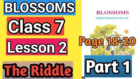 Class 7 English Lesson 2 The Riddle Line by Line Bengali Analysis//Class 7 The Riddle Lesson 2