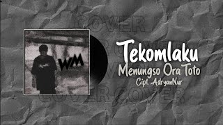 Tekomlaku - Menungso OraToto (Cover by. WGMT ) Hipdut Version