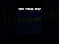 Evolution Of Teen Titans Shorts Evolution 