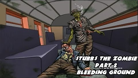 STUBBS THE ZOMBIE PART 2 BLEEDING GROUND