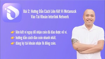 cách liên kết ví meta mask vào tài khoản interlink network.