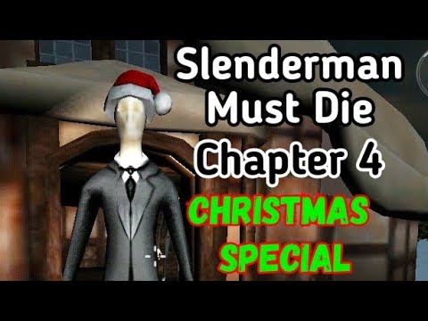 Прохождение Slenderman Must Die Silent Streets . Christmas Special .