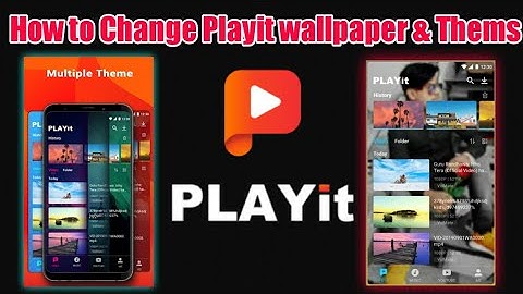 How To Change Playit wallpaper & Home screen|| theme kaise change kare 2021