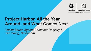 Project Harbor, All the Year Around, and What Comes Next - Vadim Bauer & Yan Wang