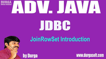 Adv Java || JDBC Session - 182 || JoinRowSet Introduction by Durga Sir