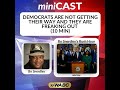 Democrats Are Not Getting Their Way And They Are Freaking Out (10 Min)