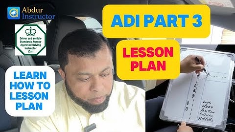 ADI PART 3 LESSON PLAN | Learn To Plan Lesson Plan | Training For Lesson Plan!