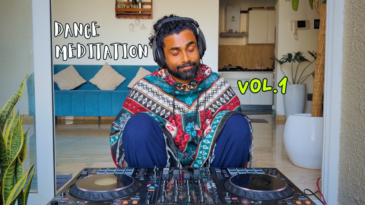 Dance Meditation Mix | Vol. 1 | Pune
