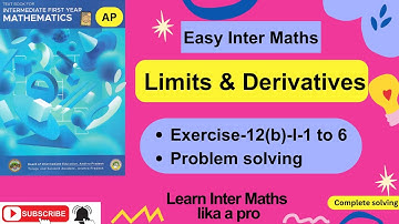 Limits and Derivatives- Ex-12(b)-I - 1 to 6 Prob solv,Ch-12, 1st Year Inter Maths  @EasyInterMaths