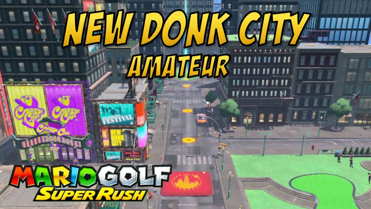 Mario Golf: Super Rush - New Donk City Amateur (Speed Golf)