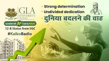 GLA University Mathura | A Research-Intensive NAAC A+ Accredited University