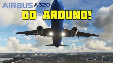 [MSFS] How to Fly a Go-Around Procedure with the A320 | Fenix A320 | EGLL