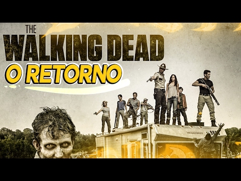 A VOLTA DE THE WALKING DEAD! - A VOLTA DE THE WALKING DEAD!