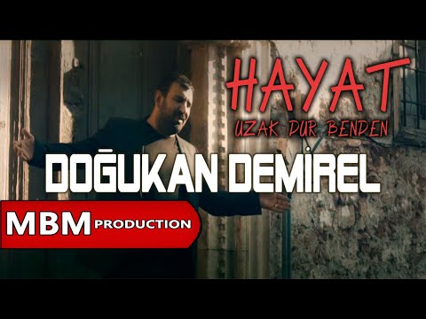 Doğukan Demirel - Hayat (Uzak Dur Benden) 2020