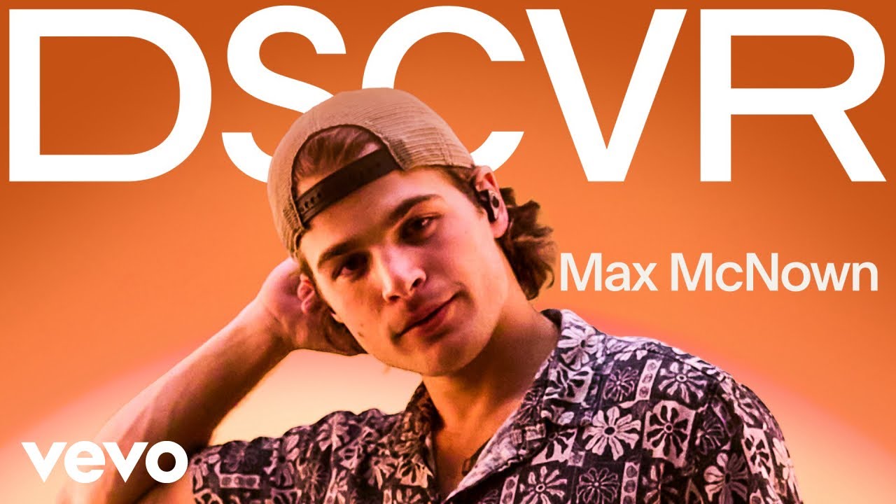Max McNown - Introducing Max McNown | Vevo DSCVR - YouTube