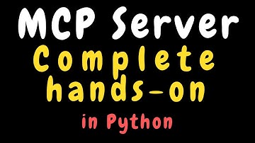 Develop MCP server from scratch | complete hands-on end-to-end