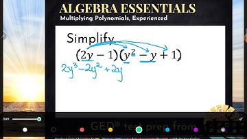 GED® Math: Binomial Times Trinomial (1.9, Exp, # 11)