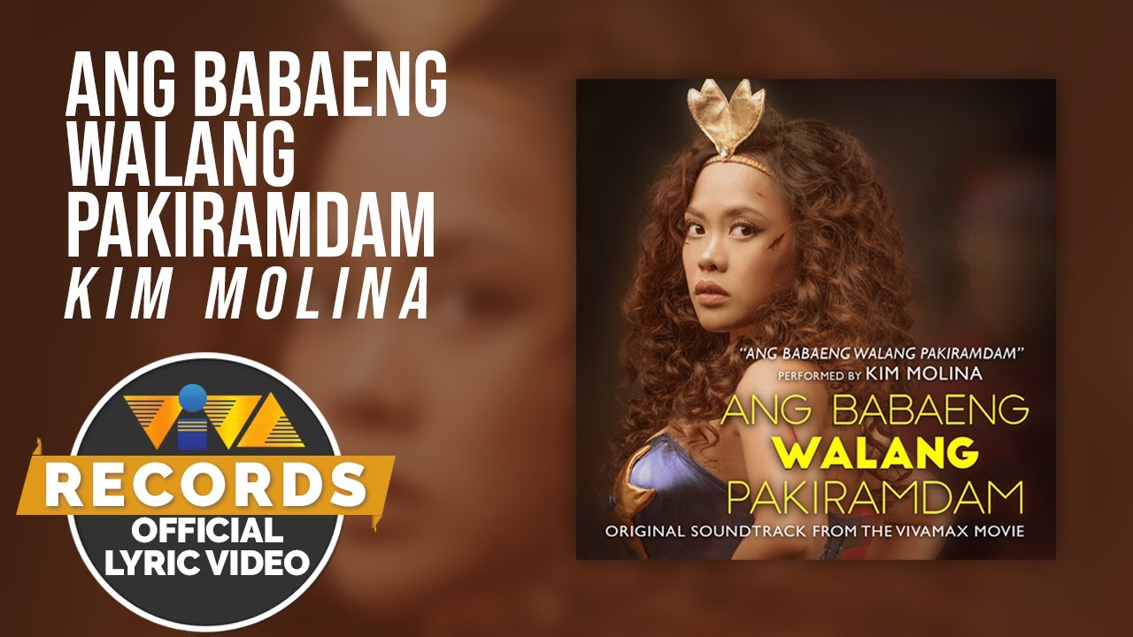 Ang Babaeng Walang Pakiramdam   Kim Molina Official Lyric Video