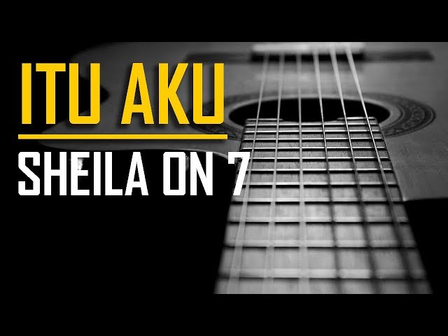 Sheila On 7 - Itu Aku (Karaoke dan Chord) class=