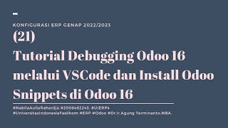 (21) Tutorial Debugging Odoo 16 melalui VSCode dan Install Odoo Snippets di Odoo 16