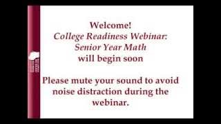College Readiness Webinar: Senior Math