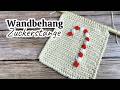 Wandbehang mit Zuckerstange häkeln | Weihnachtsdeko selber machen