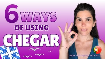 6 ways to use the verb Chegar in European Portuguese - To arrive? 🇵🇹 Speak Portuguese