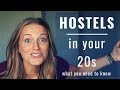 HOSTELS in your 20s and what you need to know about