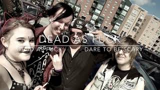 dead as fuck - dare to be scary (instrumental demo)