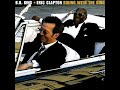 B B King & Eric Clapton Three O'clock Blues Lyrics