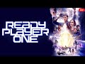 Ready Player One 2018 Full Movie Facts Review Tye Sheridan Olivia Cooke Steven Spielberg