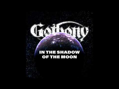 Gothony - In the Shadows of the Moon