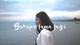 Near - Berapa lama lagi \u0026 Chelz (visual)