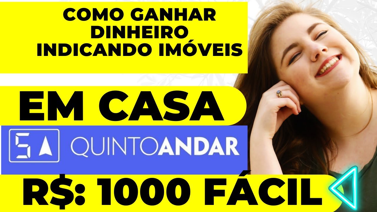 Como ganhar dinheiro indicando imóveis no quinto andar  QuintoAndar de 3 a 3 mil por mês