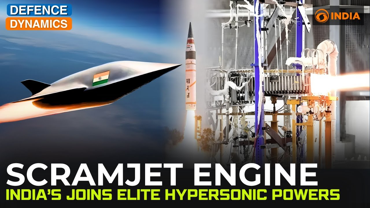 Scramjet Engine: India Joins Elite Hypersonic Powers | Defence Dynamics