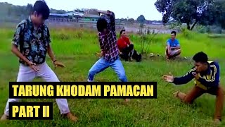 LATIHAN TARUNG KHODAM PAMACAN PART ll